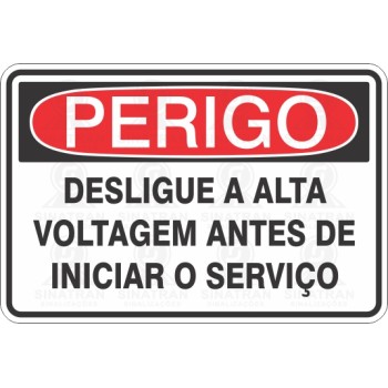 Desligue a alta voltagem antes de iniciar o serviço